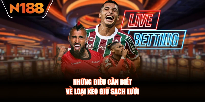 Những điều cần biết về loại kèo giữ sạch lưới